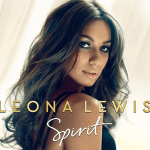 Spirit (Deluxe Edition) by Leona Lewis