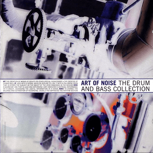 The Drum and Bass Collection by Art of Noise