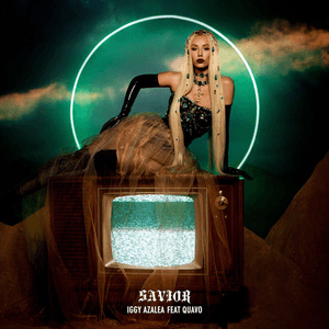Savior by Iggy Azalea