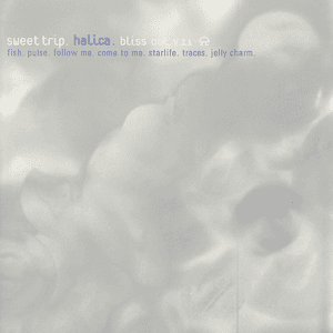 Halica - Bliss Out, Vol. 11 by Sweet Trip