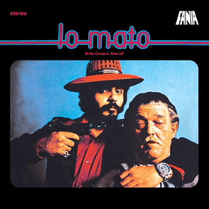 Lo Mato by Willie Colón