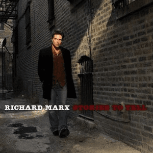 Stories to Tell by Richard Marx