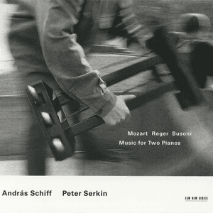 Mozart, Reger, Busoni: Music For Two Pianos by Max Reger