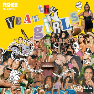 Yeah The Girls by FISHER