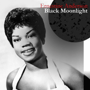 Black Moonlight by Ernestine Anderson