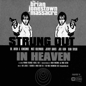 Strung Out In Heaven by The Brian Jonestown Massacre