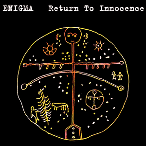 Return to Innocence by Enigma