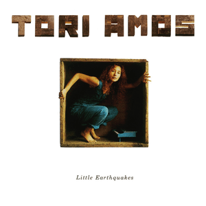 Little Earthquakes by Tori Amos