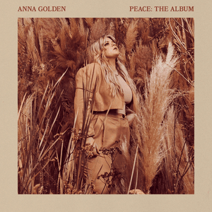 Peace: The Album by Anna Golden