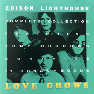 Love Grows by Edison Lighthouse