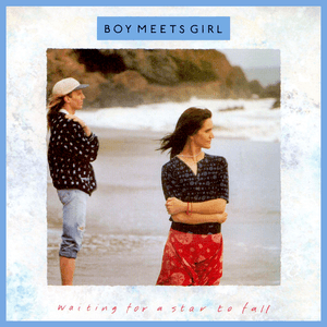 Waiting For A Star To Fall by Boy Meets Girl