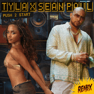 PUSH 2 START (REMIX) by Tyla
