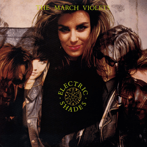 Electric Shades by The March Violets