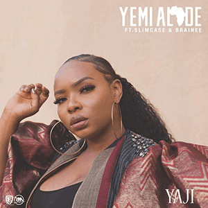 Yaji (feat. Slimcase & Brainee) by Yemi Alade