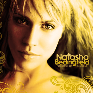 Pocket Full Of Sunshine by Natasha Bedingfield