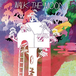 Walk The Moon (Expanded Edition) by Walk the Moon