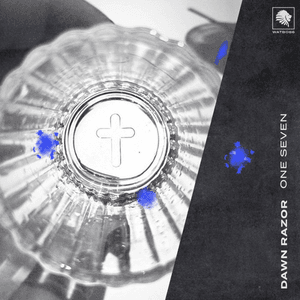 One Seven EP by Dawn Razor
