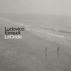 Ludovico Einaudi: Le onde by Ludovico Einaudi