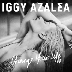 Change Your Life by Iggy Azalea