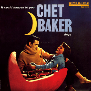 Chet Baker Sings: It Could Happen To You [Original Jazz Classics Remasters] (OJC Remaster) by Chet Baker