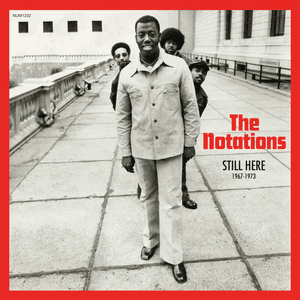 Still Here: 1967-1973 by The Notations
