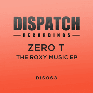 The Roxy Music EP by Zero T