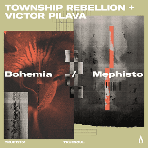 Bohemia / Mephisto by Township Rebellion