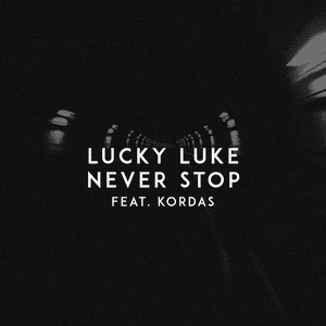 Never Stop by Lucky Luke