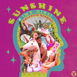 Sunshine (My Girl) [Galantis Reshine] by Wuki