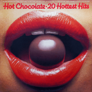 20 Hottest Hits by Hot Chocolate