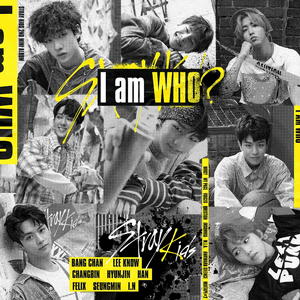 I am WHO by Stray Kids