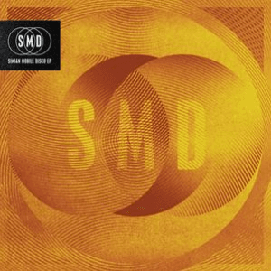 EP by Simian Mobile Disco