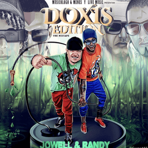 Doxis Edition (The Mixtape) by Jowell & Randy