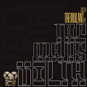 Tremulant EP by The Mars Volta