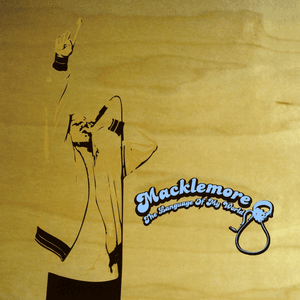 The Language of My World by Macklemore
