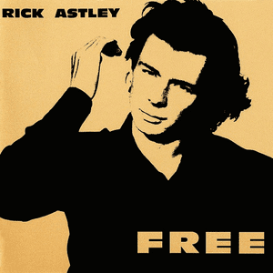Free by Rick Astley