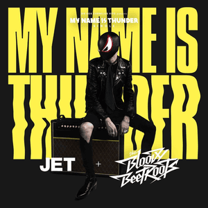 My Name Is Thunder by Jet