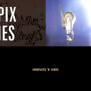 Complete B Sides by Pixies