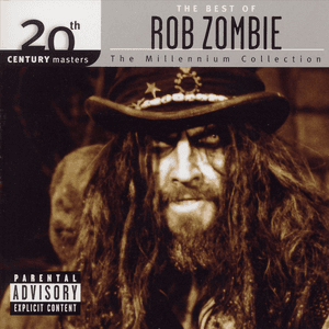 Best Of/20th Century by Rob Zombie