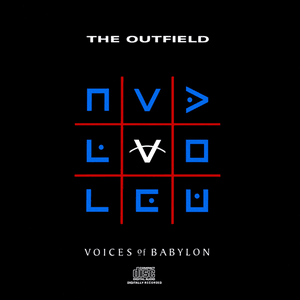 Voices Of Babylon by The Outfield