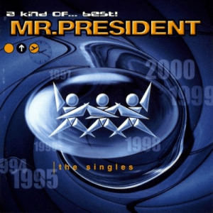 A Kind Of... Best! by Mr. President