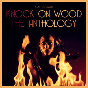 Knock On Wood: The Anthology by Amii Stewart