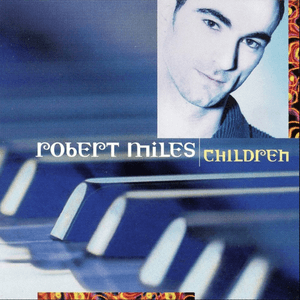 Children by Robert Miles
