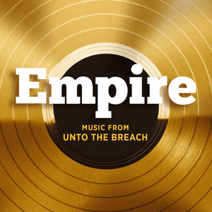 Empire: Music From Unto The Breach by Empire Cast