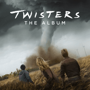 Twisters: The Album by Tucker Wetmore