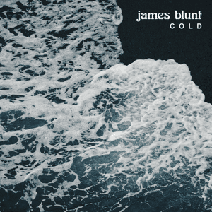 Cold by James Blunt