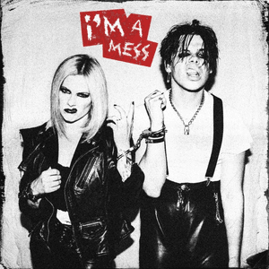 I’m a Mess (with YUNGBLUD) by Avril Lavigne