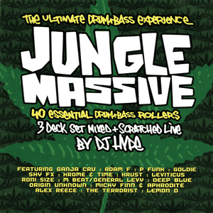 Jungle Massive by Ganja Kru