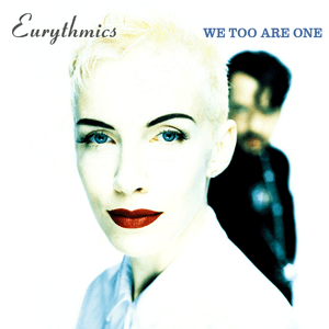 We Too Are One by Eurythmics
