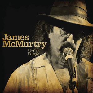 Live in Europe by James McMurtry